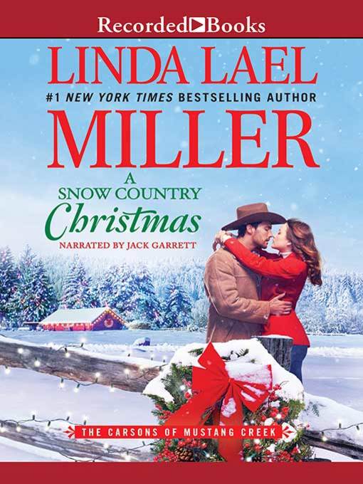Title details for A Snow Country Christmas by Linda Lael Miller - Available